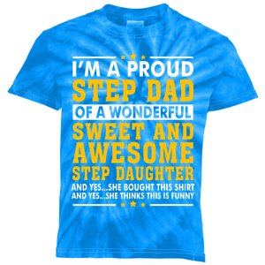 Funny Step Dad Gift Fathers Day Gift Step Daughter Stepdad Gift Kids Tie-Dye T-Shirt