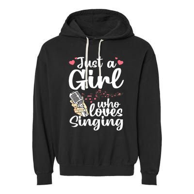 Funny Singing Design For Girls Women Kids Singer Song Lover Garment-Dyed Fleece Hoodie