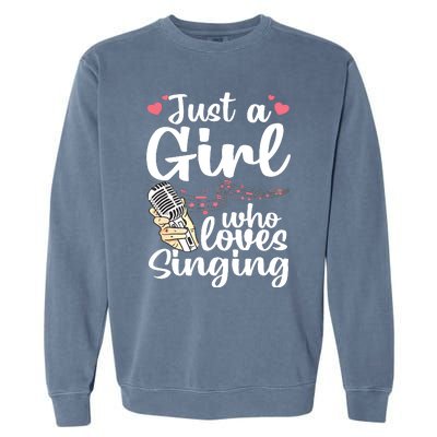 Funny Singing Design For Girls Women Kids Singer Song Lover Garment-Dyed Sweatshirt