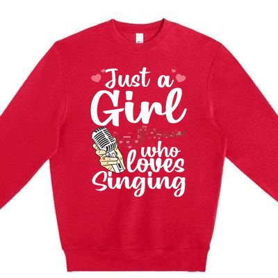 Funny Singing Design For Girls Women Kids Singer Song Lover Premium Crewneck Sweatshirt