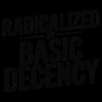 Funny Social Democracy Radicalized By Basic Decency Backpack