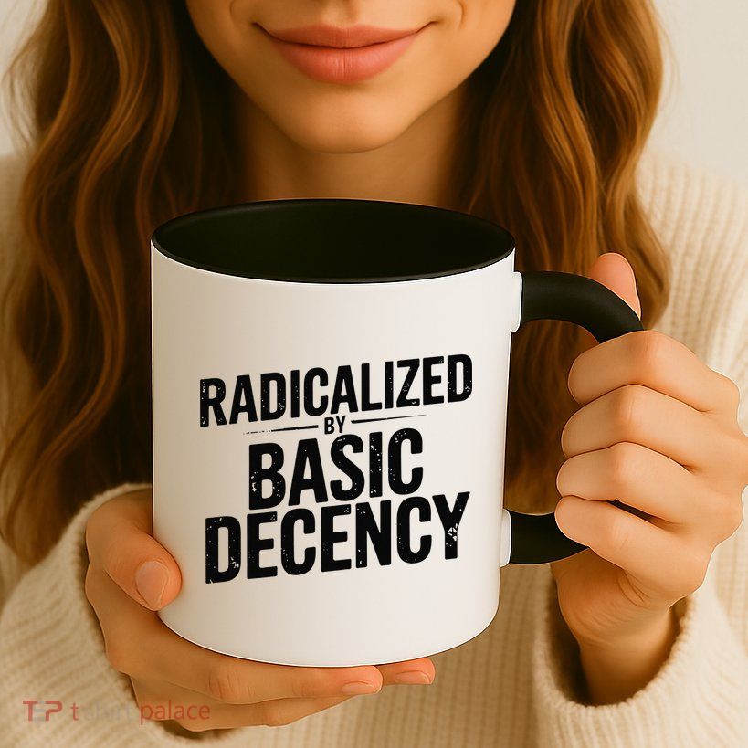 Funny Social Democracy Radicalized By Basic Decency Mug