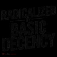Funny Social Democracy Radicalized By Basic Decency Bag