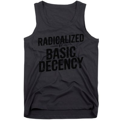 Funny Social Democracy Radicalized By Basic Decency Tank Top
