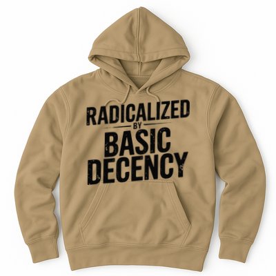 Funny Social Democracy Radicalized By Basic Decency Hoodie