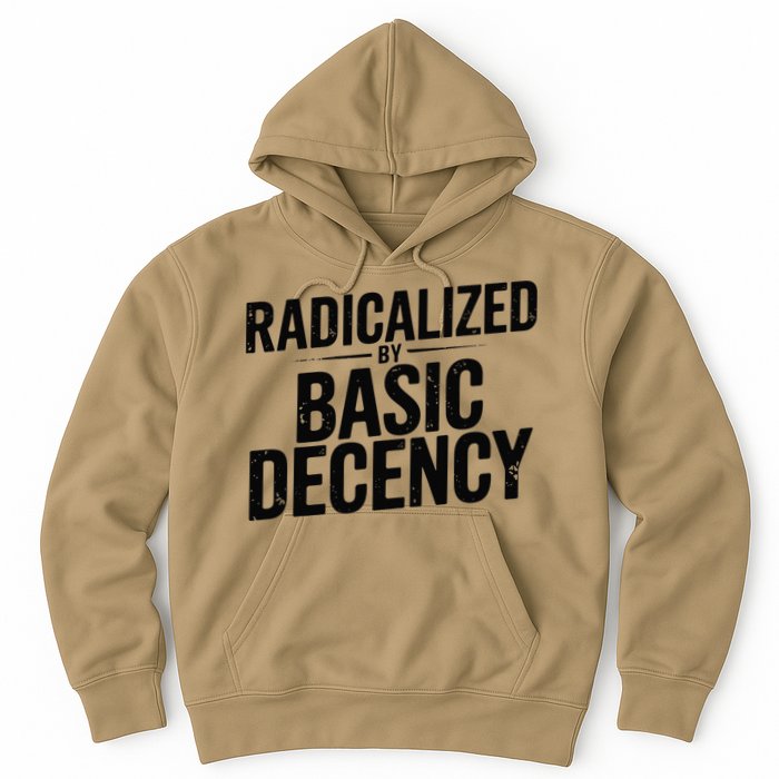 Funny Social Democracy Radicalized By Basic Decency Hoodie