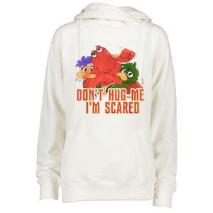 Funny Saying Don't Hug Me I'm Scareds Sarcasm Design Womens Funnel Neck Pullover Hood