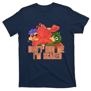 Funny Saying Don't Hug Me I'm Scareds Sarcasm Design T-Shirt