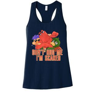 Funny Saying Don't Hug Me I'm Scareds Sarcasm Design Women's Racerback Tank