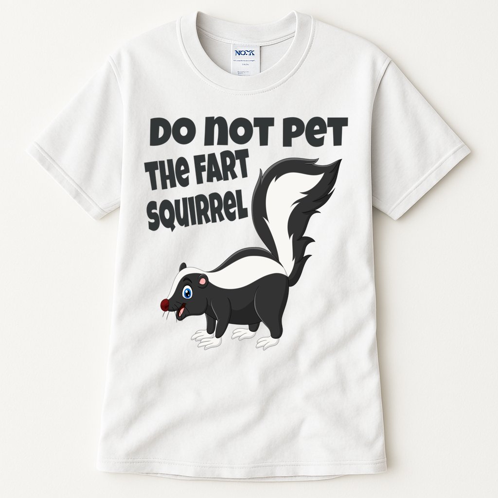 Fart Squirrel Do Not Pet Skunk Gift Tall T-Shirt