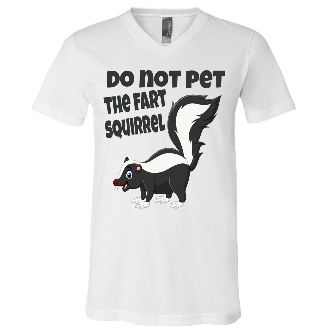 Fart Squirrel Do Not Pet Skunk Gift V-Neck T-Shirt