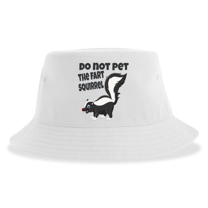Fart Squirrel Do Not Pet Skunk Gift Sustainable Bucket Hat