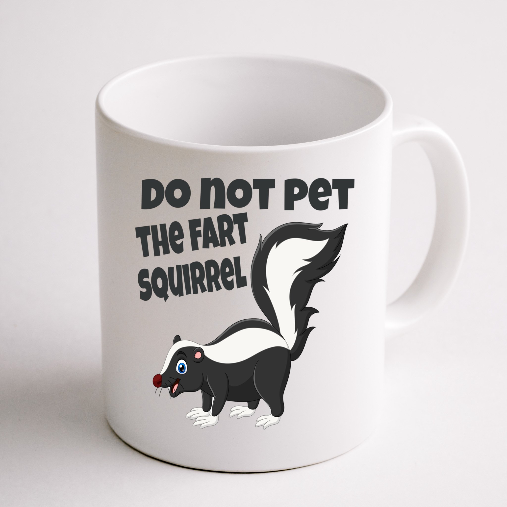 Fart Squirrel Do Not Pet Skunk Gift Mug
