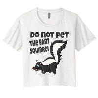 Fart Squirrel Do Not Pet Skunk Gift Crop Top
