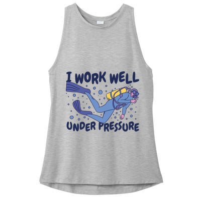 Funny Scuba Diving I Work Well Under Pressure Ladies PosiCharge Tri-Blend Wicking Tank