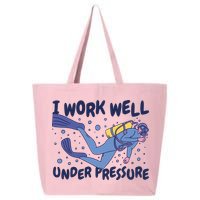 Funny Scuba Diving I Work Well Under Pressure 25L Jumbo Tote