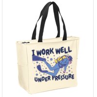 Funny Scuba Diving I Work Well Under Pressure Zip Tote Bag