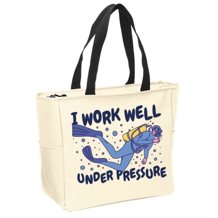 Funny Scuba Diving I Work Well Under Pressure Zip Tote Bag
