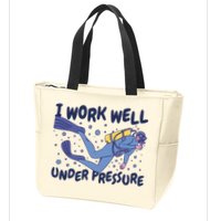 Funny Scuba Diving I Work Well Under Pressure Zip Tote Bag