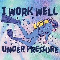 Funny Scuba Diving I Work Well Under Pressure Legacy Tie Dye Trucker Hat