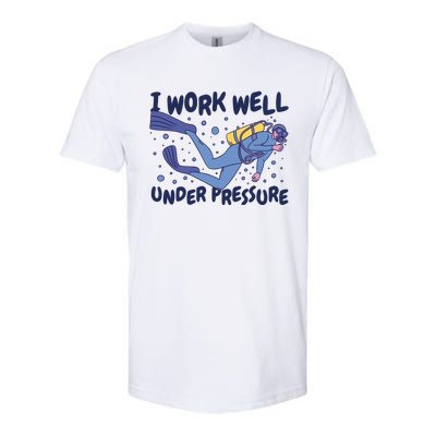 Funny Scuba Diving I Work Well Under Pressure Softstyle® CVC T-Shirt