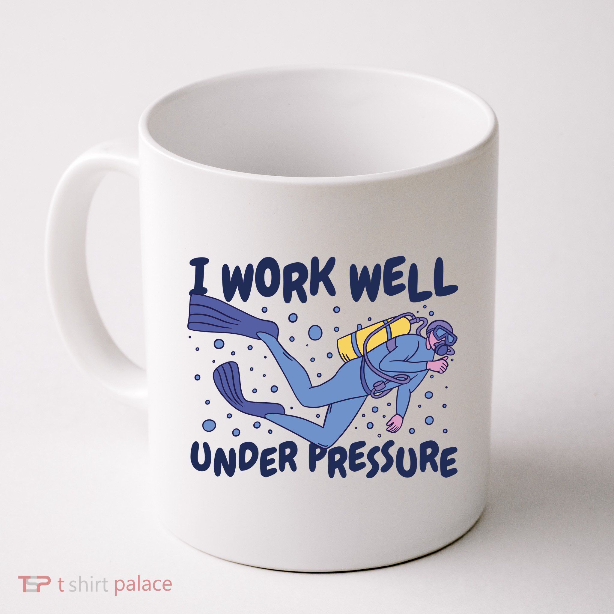 Funny Scuba Diving I Work Well Under Pressure Mug