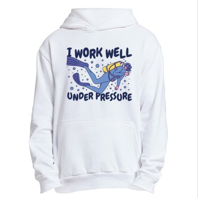 Funny Scuba Diving I Work Well Under Pressure Urban Pullover Hoodie