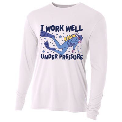 Funny Scuba Diving I Work Well Under Pressure Cooling Performance Long Sleeve Crew