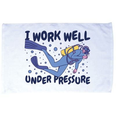 Funny Scuba Diving I Work Well Under Pressure Microfiber Hand Towel