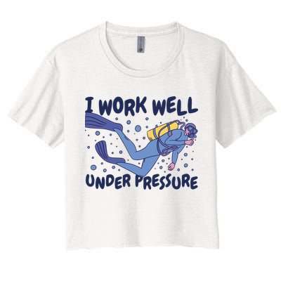 Funny Scuba Diving I Work Well Under Pressure Crop Top
