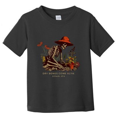 Funny Skeleton Dry Bones Come Alive Dry Bones Come Alive Funny Skeleton Flower Toddler T-Shirt
