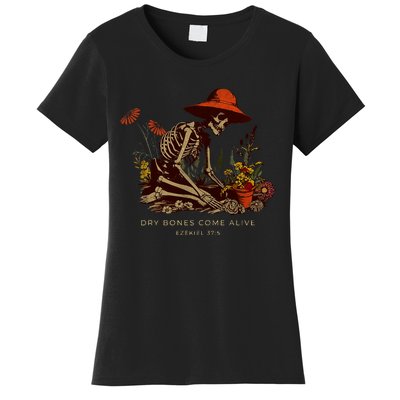 Funny Skeleton Dry Bones Come Alive Dry Bones Come Alive Funny Skeleton Flower Women's T-Shirt