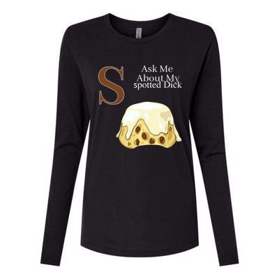 Funny Spotted Dick Pastry Chef British Dessert Gift Womens Cotton Relaxed Long Sleeve T-Shirt