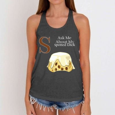 Funny Spotted Dick Pastry Chef British Dessert Gift Women's Knotted Racerback Tank