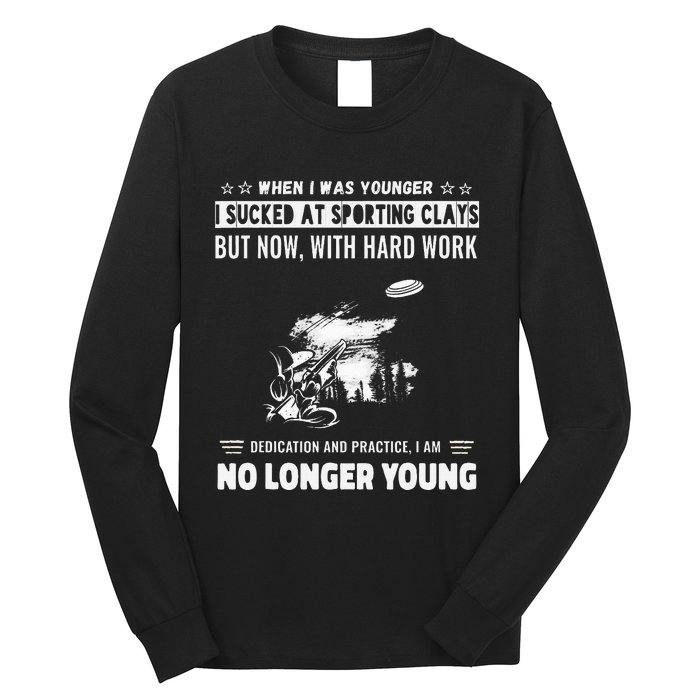 Funny Self Deprivation Humor Novelty Sporting Clay Long Sleeve Shirt