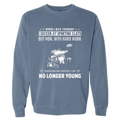 Funny Self Deprivation Humor Novelty Sporting Clay Garment-Dyed Sweatshirt