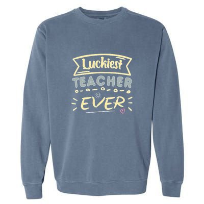 Funny St.Patrick's Day Luckiest Teacher Ever Apparel Garment-Dyed Sweatshirt