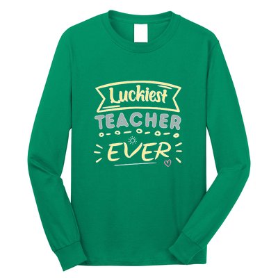 Funny St.Patrick's Day Luckiest Teacher Ever Apparel Long Sleeve Shirt