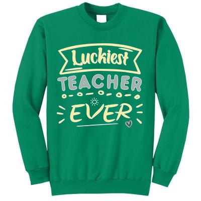 Funny St.Patrick's Day Luckiest Teacher Ever Apparel Sweatshirt