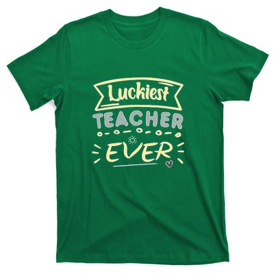 Funny St.Patrick's Day Luckiest Teacher Ever Apparel T-Shirt