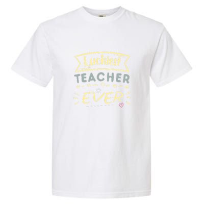 Funny St.Patrick's Day Luckiest Teacher Ever Apparel Garment-Dyed Heavyweight T-Shirt