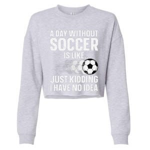 Funny Soccer Design Sport Player Soccer Lover Cropped Pullover Crew