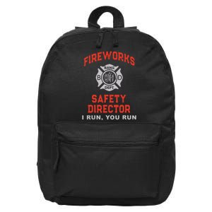 FIREWORKS SAFETY DIRECTOR I Run You Firefighter America 16 in Basic Backpack