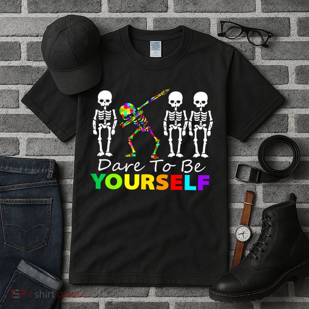 Funny Skeleton Dabbing Dare To Be Yourself Autism Awareness Gift Tall T-Shirt