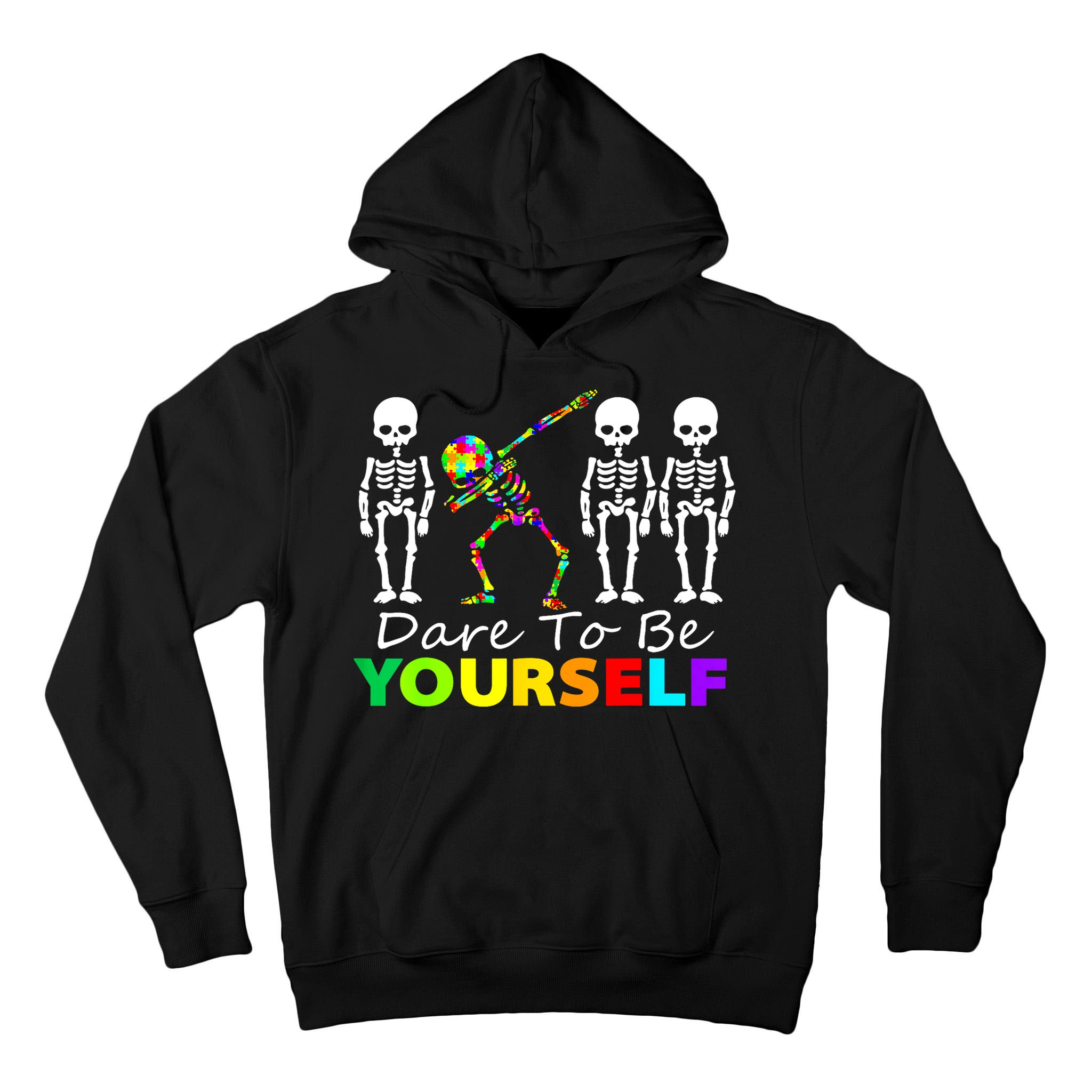 Funny Skeleton Dabbing Dare To Be Yourself Autism Awareness Gift Tall Hoodie