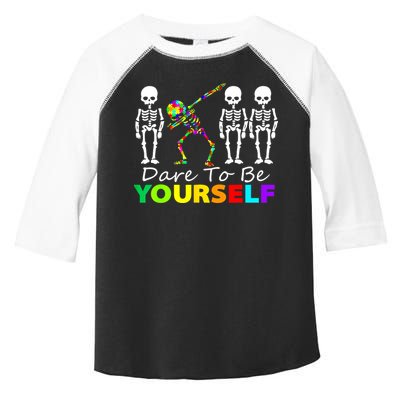 Funny Skeleton Dabbing Dare To Be Yourself Autism Awareness Gift Toddler Fine Jersey T-Shirt