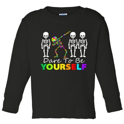 Funny Skeleton Dabbing Dare To Be Yourself Autism Awareness Gift Toddler Long Sleeve Shirt