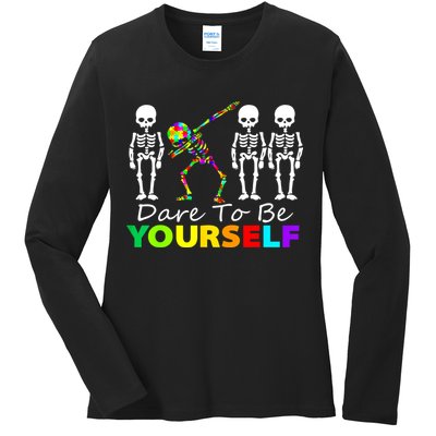 Funny Skeleton Dabbing Dare To Be Yourself Autism Awareness Gift Ladies Long Sleeve Shirt