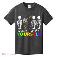 Funny Skeleton Dabbing Dare To Be Yourself Autism Awareness Gift Kids T-Shirt