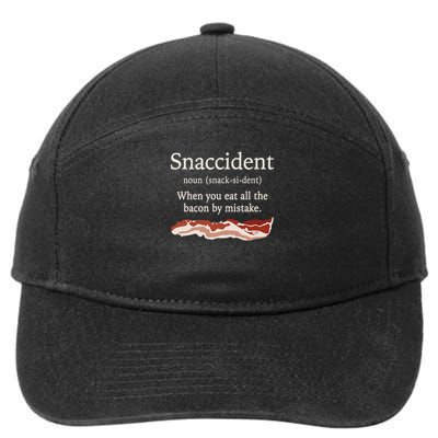 Funny Snaccident Definition Eat All The Bacon By Mistake 7-Panel Snapback Hat